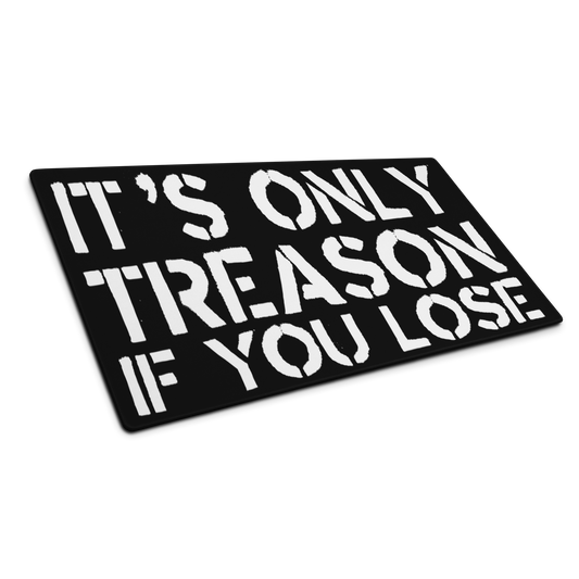 Only Treason if You Lose Bench Mat