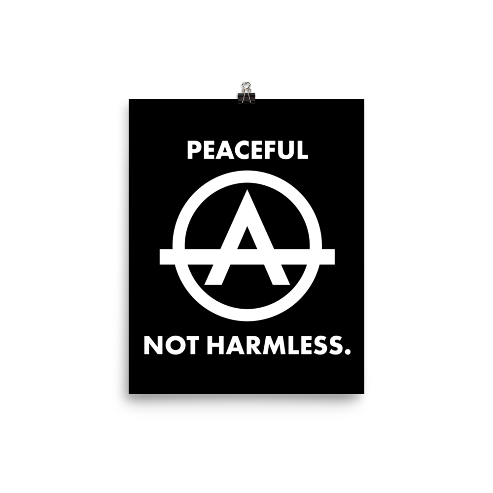 Peaceful, Not Harmless Poster