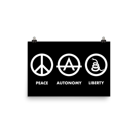 Peace, Autonomy, Liberty Poster
