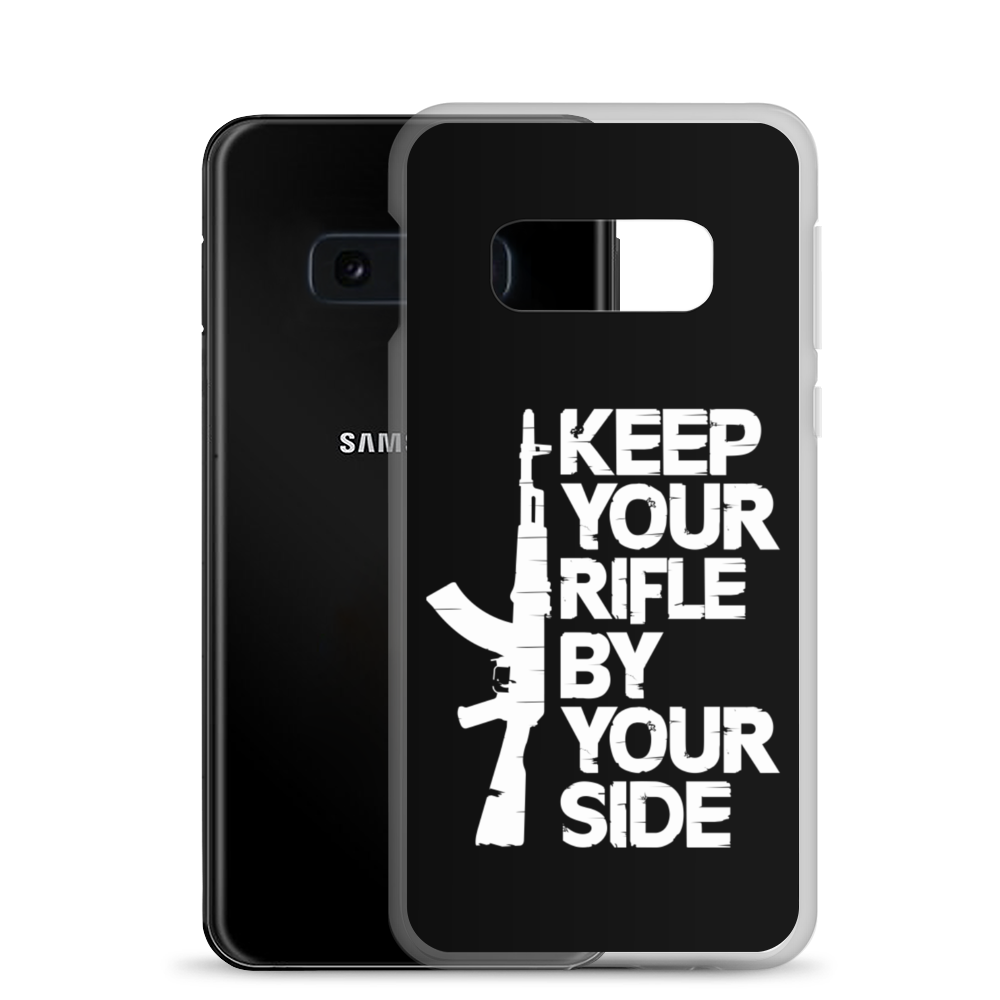 Keep Your Rifle By Your Side Samsung Case